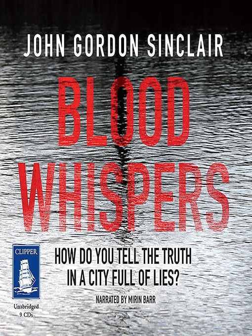 Title details for Blood Whispers by John Gordon Sinclair - Available